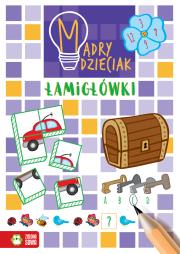ŁAMIGŁÓWKI MĄDRY DZIECIAK. Autor: Zioła-Zemczak Katarzyna. Dadada.pl Okładka książki ŁAMIGŁÓWKI MĄDRY DZIECIAK