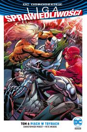 Liga Sprawiedliwości T.6 Piach w trybach. Autor: Christopher Priest, Woods Pete. Dadada.pl Okładka książki Liga Sprawiedliwości T.6 Piach w trybach