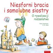 Okładka książki Niesforni bracia i samolubne siostry O rywalizacji rodzeństwa