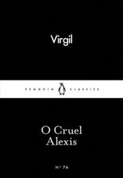 O Cruel Alexis. Autor: Virgil. Dadada.pl Okładka książki O Cruel Alexis