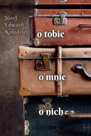 Okładka książki O tobie, o mnie, o nich