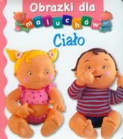 Okładka książki Obrazki dla maluchów - Ciało