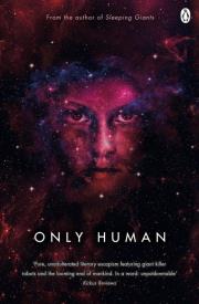 Only Human. Autor: Neuvel Sylvain. Dadada.pl Okładka książki Only Human