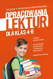 OPRACOWANIA LEKTUR DLA KLAS 4-6. Autor: Zioła-Zemczak Katarzyna, ANNA LASEK. Dadada.pl Okładka książki OPRACOWANIA LEKTUR DLA KLAS 4-6