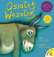 Osiołek Wesołek. Autor: Smith Craig. Dadada.pl Okładka książki Osiołek Wesołek