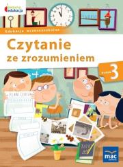 Owocna edukacja SP 3 Czytanie ze zrozumieniem MAC. Autor: Andrzej Pustuła Balbina Piechocińska Czesław Cyra. Dadada.pl Okładka książki Owocna edukacja SP 3 Czytanie ze zrozumieniem MAC