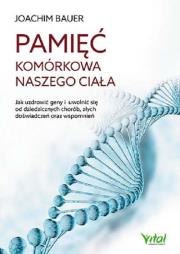 Okładka książki Pamięć komórkowa naszego ciała
