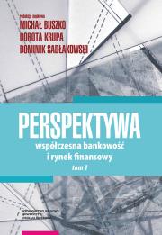 Opakowanie Perspektywa Współczesna bankowość i rynek fin Tom 1
