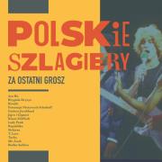 Okładka książki Polskie szlagiery Za ostatni grosz