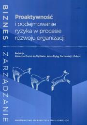 Opakowanie Proaktywność i podejmowanie ryzyka w procesie rozwoju organizacji