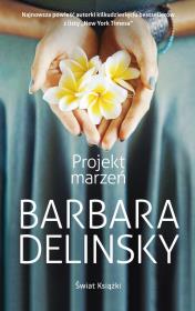 Projekt marzeń pocket. Autor: Delinsky Barbara. Dadada.pl Okładka książki Projekt marzeń pocket