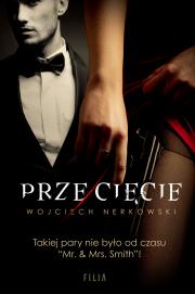 Przecięcie. Autor: Wojciech Nerkowski. Dadada.pl Okładka książki Przecięcie