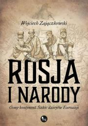 Okładka książki Rosja i narody Ósmy kontynent Szkic dziejów Eurazji