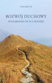 Rozwój duchowy. Autor: Franz Jalics SJ. Dadada.pl Okładka książki Rozwój duchowy