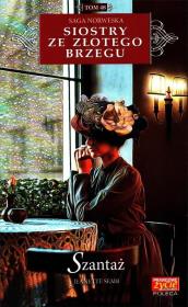 Siostry ze Złotego Brzegu T.48 Szantaż. Autor: Jeanette Semb. Dadada.pl Okładka książki Siostry ze Złotego Brzegu T.48 Szantaż