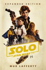 Solo: A Star Wars Story. Autor: Lafferty Mur. Dadada.pl Okładka książki Solo: A Star Wars Story