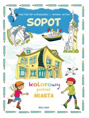 SOPOT KOLOROWY PORTRET MIASTA. Autor: Joanna Myjak (ilustr.). Dadada.pl Okładka książki SOPOT KOLOROWY PORTRET MIASTA