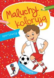 Okładka książki SPORTOWCY MALUCHY KOLORUJĄ