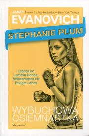 Okładka książki Stephanie Plum - Wybuchowa osiemnastka