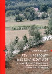 Styl urzędowy mieszkańców wsi na przykładzie.... Autor: Anna Piechnik. Dadada.pl Okładka książki Styl urzędowy mieszkańców wsi na przykładzie...