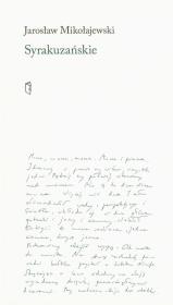 Syrakuzanskie. Autor: Mikołajewski Jarosław. Dadada.pl Okładka książki Syrakuzanskie