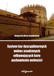 Okładka książki System kar dyscyplinarnych wobec osadzonych odbywających karę pozbawienia wolności