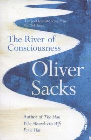 The River of Consciousness. Autor: Oliver Sacks. Dadada.pl Okładka książki The River of Consciousness