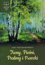TRENY PIEŚNI PSALMY I FRASZKI. Autor: Jan Kochanowski. Dadada.pl Okładka książki TRENY PIEŚNI PSALMY I FRASZKI