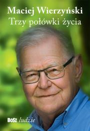 Okładka książki Trzy połówki życia