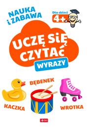 UCZĘ SIĘ CZYTAĆ WYRAZY. Autor: Opracowanie zbiorowe. Dadada.pl Okładka książki UCZĘ SIĘ CZYTAĆ WYRAZY