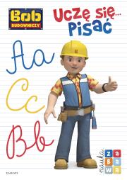 Uczę się... pisać. Bob Budowniczy. Autor: Paulina Kaniewska. Dadada.pl Okładka książki Uczę się... pisać. Bob Budowniczy