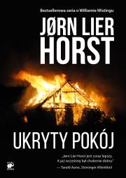 UKRYTY POKÓJ SERIA O KOMISARZU WILLIAMIE WISTINGU TOM 12. Autor: Jorn Lier Horst. Dadada.pl Okładka książki UKRYTY POKÓJ SERIA O KOMISARZU WILLIAMIE WISTINGU TOM 12