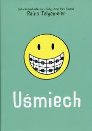 Uśmiech. Autor: Raina Telgemeier. Dadada.pl Okładka książki Uśmiech
