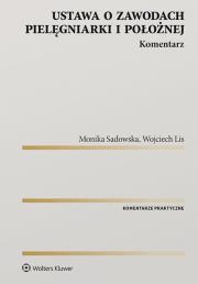 Okładka książki Ustawa o zawodach pielęgniarki i położnej. Komentarz