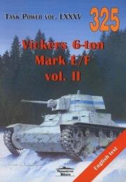 Vickers 6-ton Mark E/F vol. II Tank Power vol. 325. Autor: Janusz Ledwoch. Dadada.pl Okładka książki Vickers 6-ton Mark E/F vol. II Tank Power vol. 325