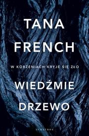 Wiedźmie drzewo. Autor: French Tana. Dadada.pl Okładka książki Wiedźmie drzewo