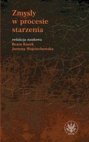 Okładka książki Zmysły w procesie starzenia