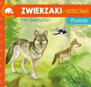 Zwierzaki-Dzieciaki Puszcza. Autor: Ewa Stadtmüller. Dadada.pl Okładka książki Zwierzaki-Dzieciaki Puszcza