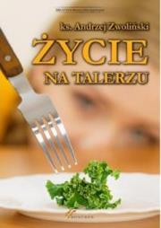 Okładka książki Życie na talerzu