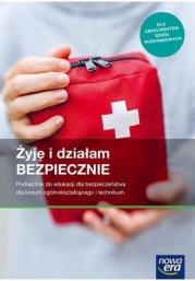 Żyję i działam bezpiecznie Podręcznik Szkoła ponadpodstawowa LO. Autor: Jarosław Słoma. Dadada.pl Okładka książki Żyję i działam bezpiecznie Podręcznik Szkoła ponadpodstawowa LO