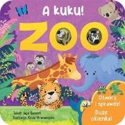 A kuku! Zoo. Autor: Jaye Garnett. Dadada.pl Okładka książki A kuku! Zoo