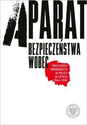 Aparat bezpieczeństwa wobec mniejszości.... Autor: Syrnyk Jarosław. Dadada.pl Okładka książki Aparat bezpieczeństwa wobec mniejszości...