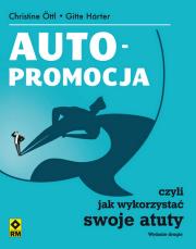 Okładka książki Autopromocja czyli jak wykorzystać swoje atuty w.2