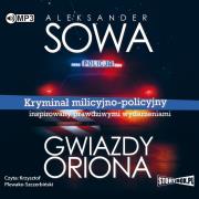 CD MP3 GWIAZDY ORIONA. Autor: Aleksander Sowa. Dadada.pl Okładka książki CD MP3 GWIAZDY ORIONA