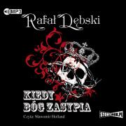 Okładka książki CD MP3 KIEDY BÓG ZASYPIA WYD. 2