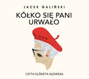 Okładka książki CD MP3 KÓŁKO SIĘ PANI URWAŁO
