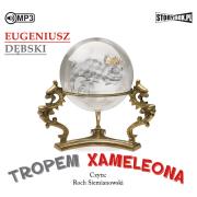 CD MP3 TROPEM XAMELEONA WYD. 2. Autor: Dębski Eugeniusz. Dadada.pl Okładka książki CD MP3 TROPEM XAMELEONA WYD. 2