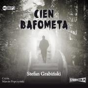 Cień Bafometa audiobook. Autor: Grabiński Stefan. Dadada.pl Okładka książki Cień Bafometa audiobook