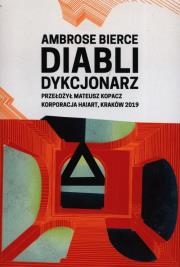 DIABLI DYKCJONARZ. Autor: Ambrose Bierce. Dadada.pl Okładka książki DIABLI DYKCJONARZ