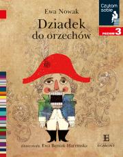 DZIADEK DO ORZECHÓW CZYTAM SOBIE POZIOM 3. Autor: Ewa Nowak. Dadada.pl Okładka książki DZIADEK DO ORZECHÓW CZYTAM SOBIE POZIOM 3